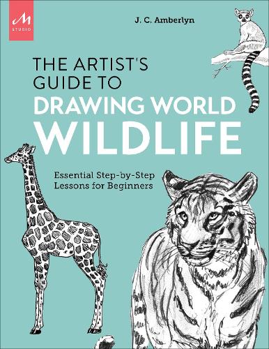 Бумажная книга «Artist's Guide to Drawing World Wildlife: Essential Step-by-Step Lessons for Beginners», автор Дж. К. Эмберлин - фото №1