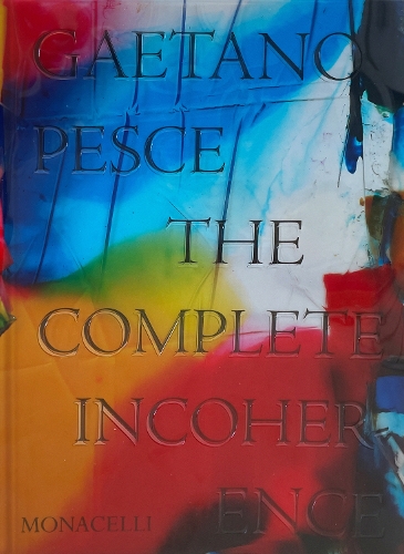 Бумажная книга «Gaetano Pesce: The Complete Incoherence», автор Гленн Адамсон - фото №1