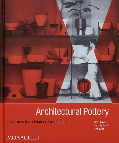 Бумажная книга «Architectural Pottery: Ceramics for a Modern Landscape», авторов Даниил Чавкин, Джеффри Хэд, Джо Лаурия - фото №1