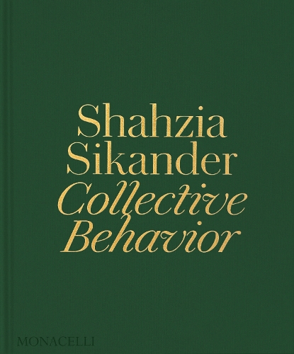 Бумажная книга «Shahzia Sikander: Collective Behavior», авторов Эйнсли М. Кэмерон, Эмили Либерт - фото №1
