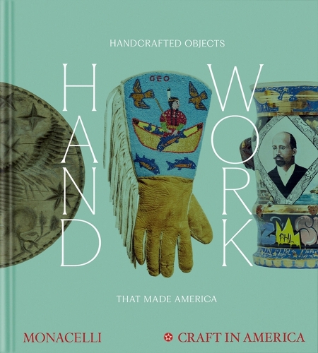 Паперова книга «Handwork: Handcrafted Objects that Made America [Craft in America]» - фото №1