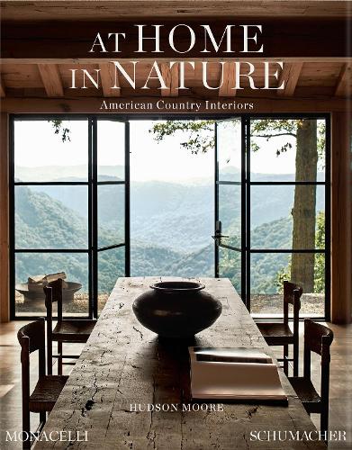 Бумажная книга «At Home in Nature: American Country Interiors», автор Хадсон Мур - фото №1