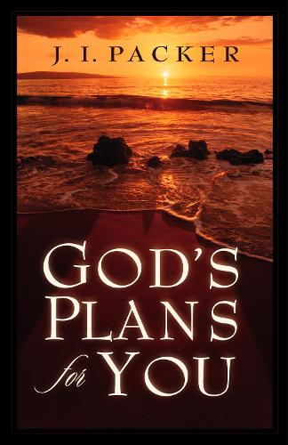 Бумажная книга «God's Plans for You», автор Дж. И. Пэкер - фото №1