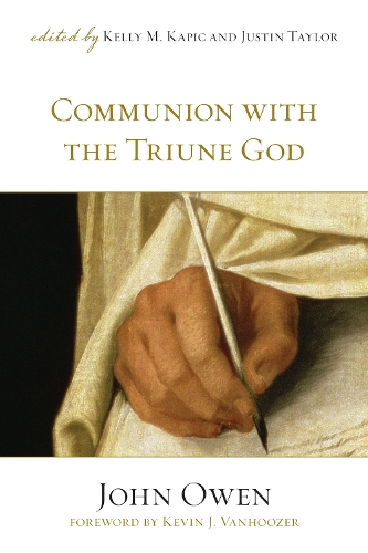Паперова книга «Communion with the Triune God», автор Джон Оуен - фото №1
