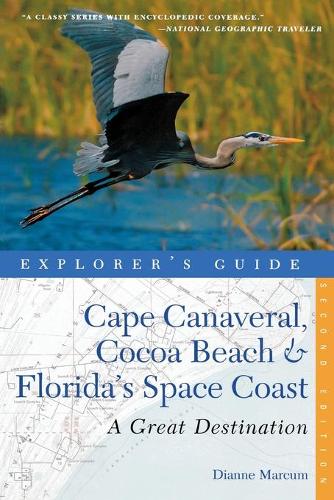 Бумажная книга «Explorer's Guide Cape Canaveral, Cocoa Beach & Florida's Space Coast: A Great Destination», автор Дайан Маркум - фото №1
