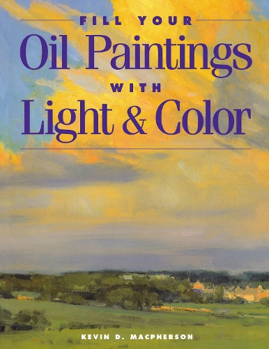 Паперова книга «FILL YOUR OIL PAINTINGS WITH LIGH», автор Кевін Макферсон - фото №1