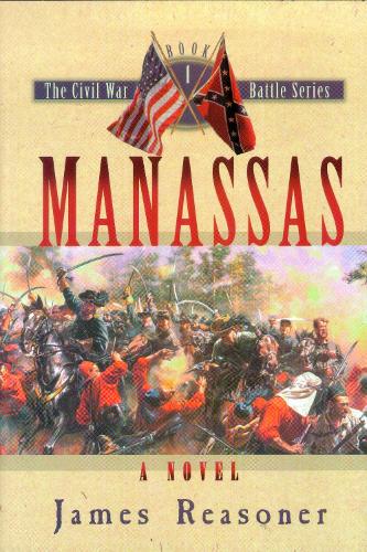 Паперова книга «Manassas», автор Джеймс Рісонер - фото №1