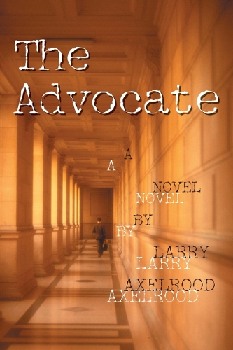 Бумажная книга «The Advocate», автор Ларри Аксельруд - фото №1