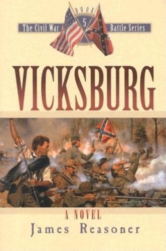 Паперова книга «Vicksburg», автор Джеймс Рісонер - фото №1