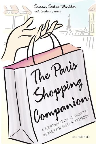 Бумажная книга «The Paris Shopping Companion: A Personal Guide to Shopping in Paris for Every Pocketbook», автор Сьюзан Свайр Винклер - фото №1