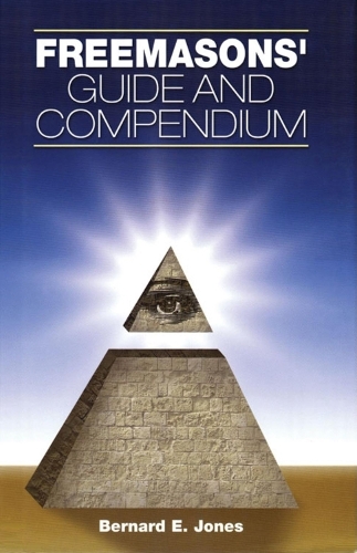 Паперова книга «Freemasons' Guide and Compendium», автор Бернард Е. Джонс - фото №1