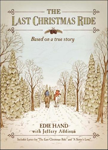 Бумажная книга «The Last Christmas Ride: A Novella», автор Иди Хэнд - фото №1