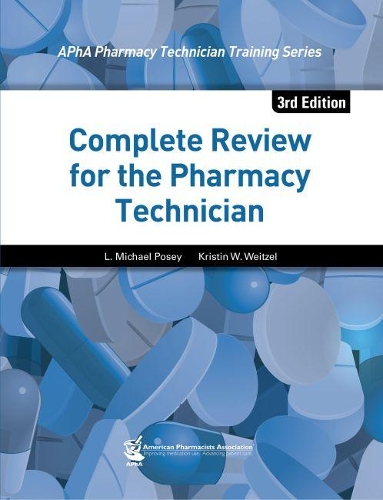 Паперова книга «Complete Review for the Pharmacy Technician», авторів Крістін В. Вайцель, Л. Майкл Поузі - фото №1