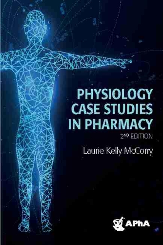 Паперова книга «Physiology Case Studies in Pharmacy», автор Лорі Келлі МакКоррі - фото №1