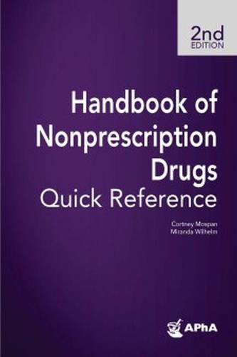 Паперова книга «Handbook of Nonprescription Drugs Quick Reference», авторів Кортні Моспан, Міранда Вільям - фото №1
