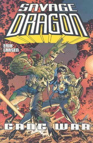 Бумажная книга «Savage Dragon Volume 6: Gang War», автор Эрик Ларсен - фото №1