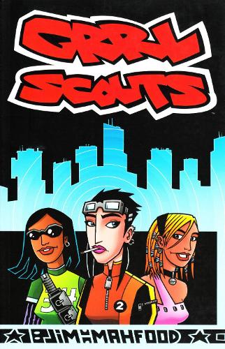 Бумажная книга «Grrl Scouts Volume 1», автор Джим Махфуд - фото №1