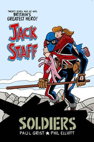 Бумажная книга «Jack Staff Volume 2: Soldiers», автор Пол Грист - фото №1