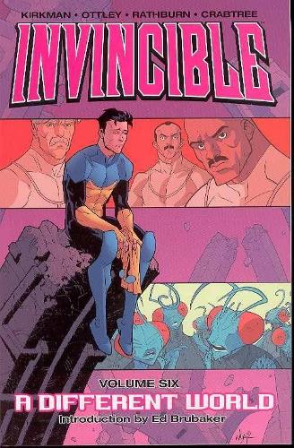 Бумажная книга «Invincible Volume 6: A Different World», автор Роберт Киркман - фото №1