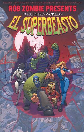 Бумажная книга «Rob Zombie Presents: The Haunted World Of El Superbeasto», автор Роб Зомби - фото №1