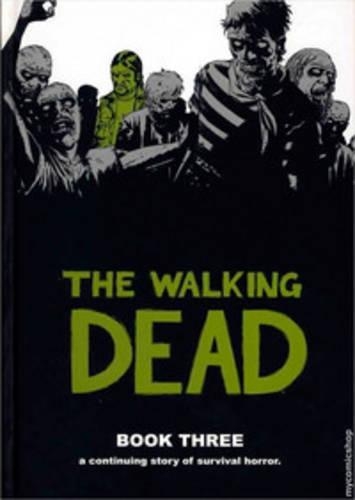 Бумажная книга «The Walking Dead Book 3», автор Роберт Киркман - фото №1