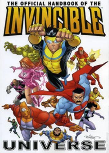 Бумажная книга «The Official Handbook Of The Invincible Universe», авторов Крис Толворт, Дэвид Кэмпбелл, Дасти Абелл, Элиот Р. Браун, Питер Сандерсон, Стюарт Вандал - фото №1