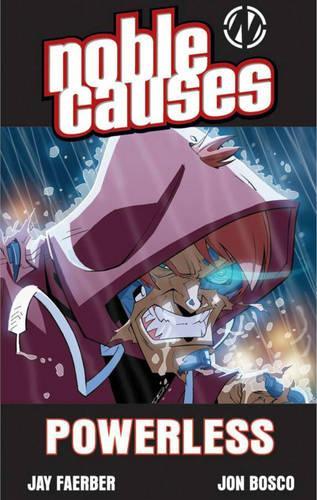 Паперова книга «Noble Causes Volume 7: Powerless», автор Джей Фаербер - фото №1