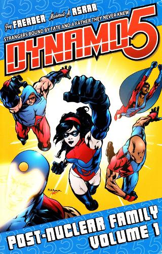 Бумажная книга «Dynamo 5 Volume 1: Post-Nuclear Family», автор Джей Фаербер - фото №1