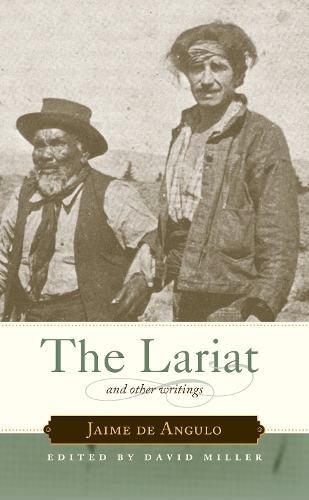 Бумажная книга «The Lariat», автор Хайме де Ангуло - фото №1