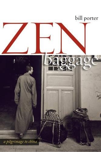 Бумажная книга «Zen Baggage: A Pilgrimage to China», автор Билл Портер - фото №1
