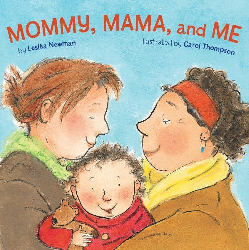 Паперова книга «Mommy, Mama, and Me», автор Лелеа Ньюман - фото №1