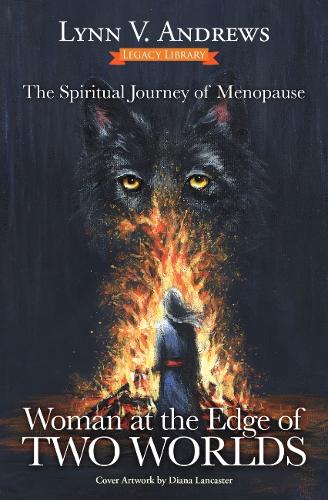 Бумажная книга «Woman at the Edge of Two Worlds: The Spiritual Journey of Menopause», автор Линн В. Эндрюс - фото №1