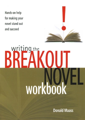 Паперова книга «Writing the Breakout Novel Workbook: Hands-on Help for Making Your Novel Stand Out and Succeed», автор Дональд Маасс - фото №1