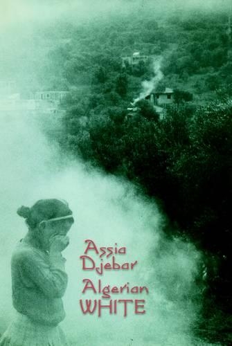 Бумажная книга «Algerian White», автор Ассия Джебар - фото №1