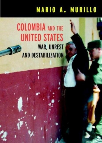 Бумажная книга «Colombia And The United States: War, Terrorism and Destabilization», авторов Хесус Рей Авирама, Марио А Мурильо - фото №1