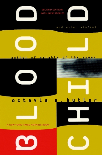Бумажная книга «Bloodchild: And Other Stories», автор Октавия Э. Батлер - фото №1