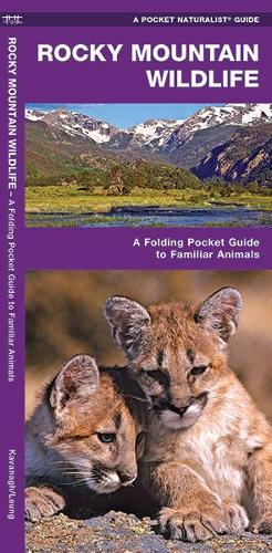 Бумажная книга «Rocky Mountain Wildlife: A Folding Pocket Guide to Familiar Species», авторов Джеймс Кавана, Waterford Press - фото №1