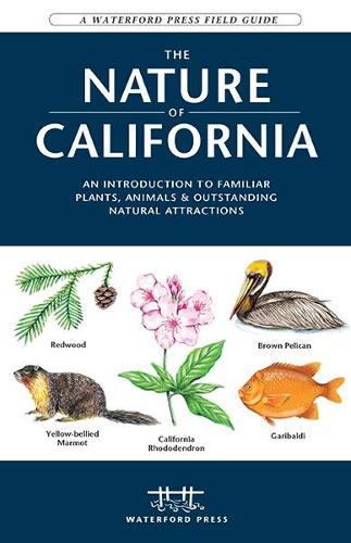 Бумажная книга «The Nature of California: An Introduction to Familiar Plants, Animals & Outstanding Natural Attractions», авторов Джеймс Кавана, Waterford Press - фото №1