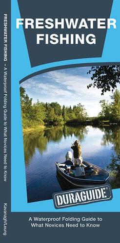 Бумажная книга «Freshwater Fishing: A Waterproof Folding Guide to What a Novice Needs to Know», авторов Джеймс Кавана, Waterford Press - фото №1