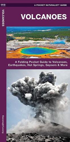 Бумажная книга «Volcanoes: A Folding Pocket Guide to Volcanoes, Earthquakes, Hot Springs, Geysers & More», авторов Джеймс Кавана, Waterford Press - фото №1