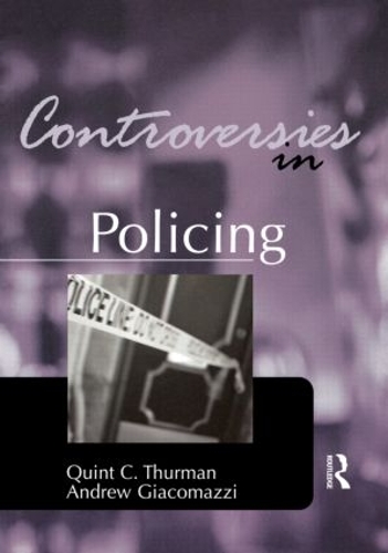 Бумажная книга «Controversies in Policing», авторов Эндрю Джакомацци, Квинт Турман - фото №1