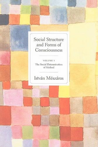 Паперова книга «Social Structures and Forms of Consciousness», автор Іштван Месарош - фото №1