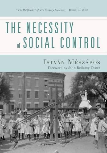 Бумажная книга «The Necessity of Social Control», автор Иштван Месарош - фото №1