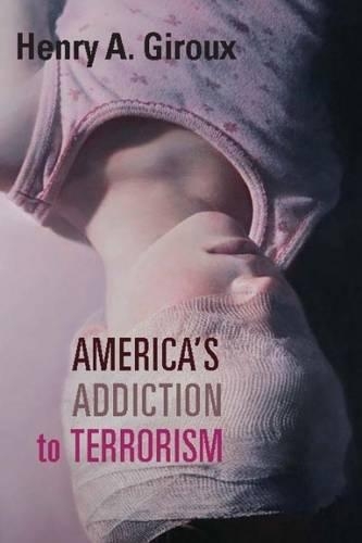 Паперова книга «America's Addiction to Terrorism», автор Генрі А. Жиру - фото №1