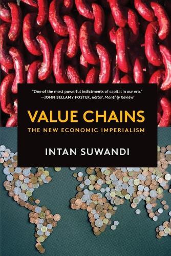 Бумажная книга «Value Chains: The New Economic Imperialism», автор Интан Суванди - фото №1