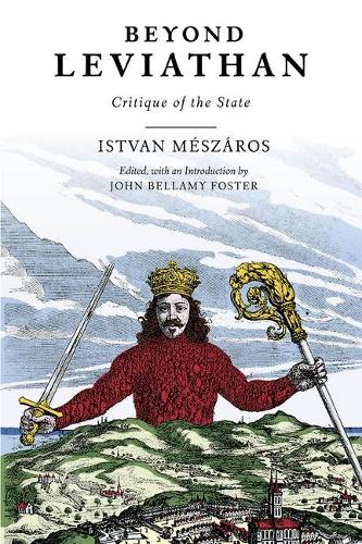 Бумажная книга «Beyond Leviathan: Critique of the State», автор Иштван Месарош - фото №1