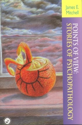 Паперова книга «Points of View: Stories of Psychopathology», автор Джеймс Е. Мітчелл - фото №1