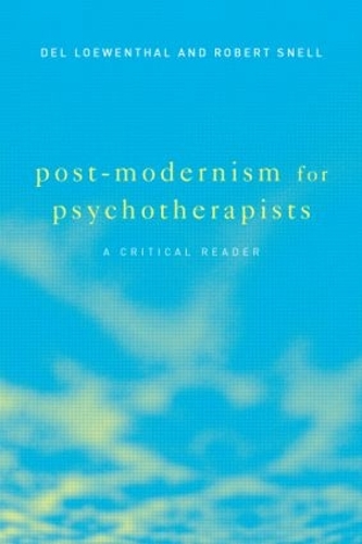 Бумажная книга «Post-Modernism for Psychotherapists: A Critical Reader», авторов Дель Левенталь, Роберт Снелл - фото №1