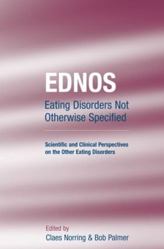 Паперова книга «EDNOS: Eating Disorders Not Otherwise Specified: Scientific and Clinical Perspectives on the Other Eating Disorders» - фото №1