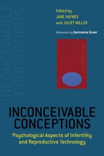 Бумажная книга «Inconceivable Conceptions: Psychological Aspects of Infertility and Reproductive Technology» - фото №1
